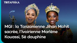 MGI : la Tanzanienne Jihan Mohit sacrée, l'ivoirienne Marlène Kouassi, 5è dauphine