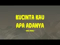 Download Lagu Once Mekel - Kucinta Kau Apa Adanya - Lirik Musik Enak