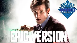 Download Doctor Who: Eleventh Doctor Theme (Matt Smith) | EPIC VERSION MP3