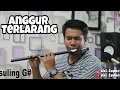 Download Lagu ANGGUR TERLARANG (cover lagu versi suling paralon)