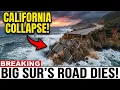 Big Sur s 500 MILLION Highway Dies California s Most Famous Road Collapses Into Pacific Forever