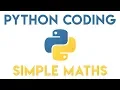 Python Tutorial - Add Subtract Multiply Divide