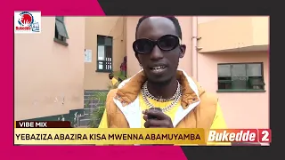omuyimbi eezzy alabiseko era yawona bulungi yebaziza abazira kisa mwenna abamuyamba vibemix