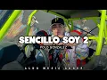 Sencillo Soy 2 - Polo Gonzalez