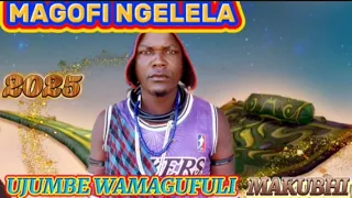MAGOFI NGELELA UJUMBE WA MAGUFULI MAKUBHI BY NCHEMBA STUDIO 2025 