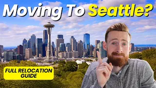A Full Relocation Guide To Moving To Seattle In 2026