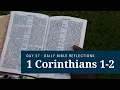 DAY 57 1 Corinthians 1-2 The Bible in A Year