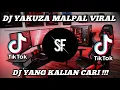 DJ YAKUZA MALPAL REMIX SLOW VIRAL TIKTOK TERBARU 2022