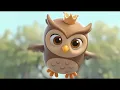 The Little Owl Song | Cute Cartoon Music for Kids & Toddlers | Nursery Rhymes | Kids tales Magic