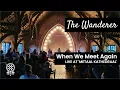 Download Lagu The Wanderer - When We Meet Again (live at Metaal Kathedraal)