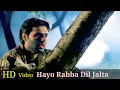 Download Lagu Hayo Rabba Dil Jalta Hai HD Video Song | Kumar Sanu❤️‍🩹HD #90sSadSongs