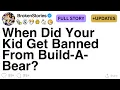 When Did Your Kid Get Banned From Build-A-Bear FULL STORY
