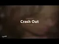 Tinashe - Crash Out (Lyrics)