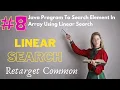 Search Element In Array Using Linear Search - Step By Step Logic Explained