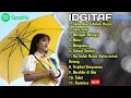 Lagu TOP TRENDING SPOTIFY 2025 Playlist Lagu Galau Indonesia | Idgitaf – Sedia Aku Sebelum Hujan