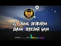 Download Lagu DJ ORANG BERKARYA BUKAN SEKEDAR GAYA 👍🏻😎