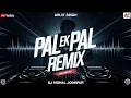 Download Lagu Pal - Remix || BreakUp || Dj Vishal Jodhpur || Love Mix || Arijit Singh