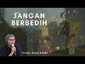 Download Lagu JANGAN BERSEDIH ALLAH BERSAMA KITA - USTADZ HANAN ATTAKI