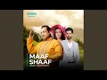 Download Lagu Maaf Shaaf (Original Soundtrack From \