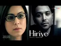 Download Lagu Hiriye (Official Music Video) - Shael Oswal | Sad Songs