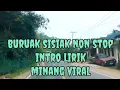Download Lagu MINANG VIRAL. NON STOP BURUAK SISIAK INTRO @ LUBIS LIRIK