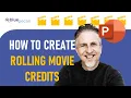 How to Create Rolling Movie Credits in PowerPoint Vertical Scrolling Text