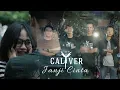 Download Lagu Caliver - Janji Cinta (OfficialVideo Klip)