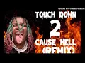 Kingdanzz - Touch Down 2 Cause Hell (Tik Tok Remix) (LIKE \u0026 SUBSCRIBE)