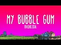 Download Lagu Rasheeda - My Bubble Gum (Lyrics)