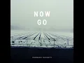 now go