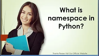 What is namespace in Python