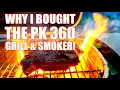 PK360 Grill Smoker Review