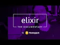 Elixir The Documentary