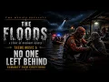 No One Left Behind BGM THE FLOODS Theme Music 6 Disaster BGM Emotional BGM TMP Muzics