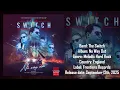 Download Lagu The Switch - No Way Out (FULL ALBUM)