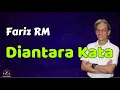Download Lagu Fariz RM  -  Diantara Kata  (Lirik Lagu)