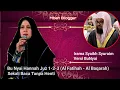 Download Lagu Bunyai Hannah - Juz 1 - 2 - 3 (Al Fatihah \u0026 Al Baqarah Sekali Baca Tanpa Henti)