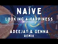 Lagu Naïve – Looking 4 Happiness (Adeejay \u0026 Genna Remix) -  New Italodance 2025