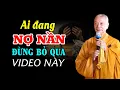 Download Lagu Khi Cuộc Sống NỢ NẦN Bế Tắc Hãy Nắm Thật Chặt LỜI KHUYÊN VÀNG Để Thay Đổi Số Phận Của Bạn (cực hay)