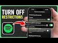 How To Turn Off Explicit Content Restrictions On Spotify
