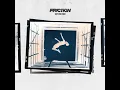 Set Me Free - Friction