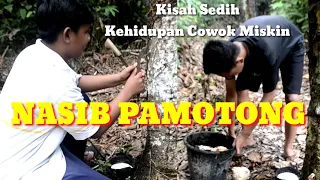 Download NASIB PAMOTONG - Kisah Sedih Cowok Miskin. MP3