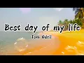 Download Lagu Best day of my life (Lyrics) - Tom Odell