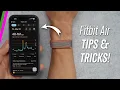 Fitbit Air Top Tips and Tricks Get Better Data