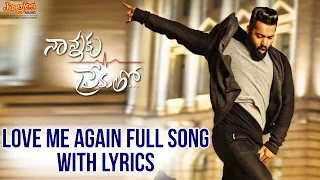 love me again full song with lyrics ii nannaku prematho movie ii jr ntr rakul preeet singh dsp