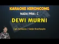 Download Lagu Keroncong Dewi Murni karaoke nada Pria