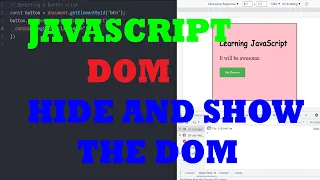 JAVASCRIPT TUTORIALS - HIDING AND SHOWING THE DOM