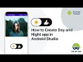 How to Create Day and Night app in the Android Studio Game App Studio tutorials