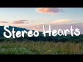 Download Lagu Stereo Hearts - Gym Class Heroes (Lyrics) ft. Adam Levine, One Direction, Ruth B.,...