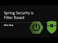 5 Spring Security is Servlet Filter Based - DelegatingFilterProxy FilterChainProxy and More